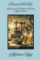 Pressed For Time (Saffron Tate Cosy Mystery) B0FXHSD5GH Book Cover