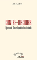 Contre-discours: Opuscule des républicains indécis (Harmattan Sénégal) (French Edition) 2343170231 Book Cover