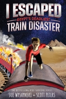 I Escaped Egypt's Deadliest Train Disaster 1951019296 Book Cover