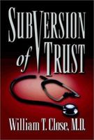 Subversion of Trust 0970337124 Book Cover