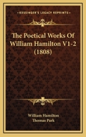 The Poetical Works Of William Hamilton V1-2 1165602423 Book Cover