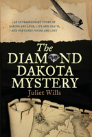 The Diamond Dakota Mystery 174114745X Book Cover