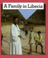 A Family in Liberia 0822516748 Book Cover