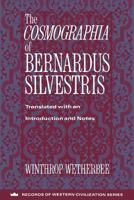 The Cosmographia of Bernardus Silvestris 0231096259 Book Cover