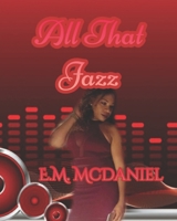 All That Jazz B08F6QNM7M Book Cover