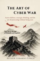 The Art of Cyber War B0FS1PF4LB Book Cover