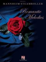 Mannheim Steamroller - Romantic Melodies (Piano Solo) 0634056077 Book Cover