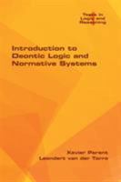 Introduction to Deontic Logic and Normative Systems 1848902697 Book Cover