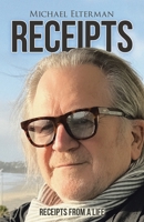 Receipts: Receipts from a Life 0228877040 Book Cover