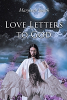 Love Letters to God!!! 1662424485 Book Cover