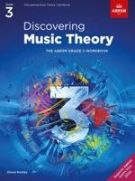 Discovering Music Theory, The ABRSM Grade 3 Workbook (Theory workbooks 1786013479 Book Cover