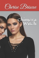 Chimera Witch B08977FLL7 Book Cover