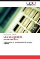 Las Sociedades Mercantiles. 3659023264 Book Cover
