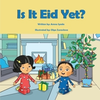 Is It Eid Yet? B09WCK3859 Book Cover