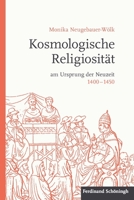 Kosmologische Religiosität Am Ursprung Der Neuzeit 1400-1450 3506778617 Book Cover