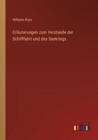 Erlauterungen Zum Verstande Der Schifffahrt Und Des Seekriegs 3368454749 Book Cover
