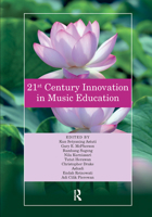 21st Century Innovation in Music Education: Proceedings of the 1st International Conference of the Music Education Community (INTERCOME 2018), October 25-26, 2018, Yogyakarta, Indonesia 1032238356 Book Cover