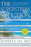 The SuperStress Solution: 4-week Diet and Lifestyle Program 0345508629 Book Cover