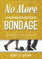No More Bondage 1629945943 Book Cover