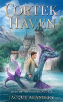 Cortek Haven: Oath of the Cortek, Book 2 1963018036 Book Cover