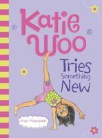 Katie Woo Tries Something New 1479561827 Book Cover