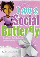 I am a Social Butterfly 1718953208 Book Cover
