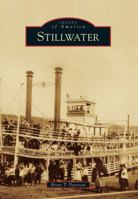 Stillwater (Images of America: Minnesota) 0738598941 Book Cover