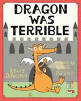 Dragon Was Terrible 0374300496 Book Cover