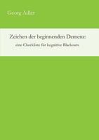 Zeichen der beginnenden Demenz: eine Checkliste für kognitive Blackouts 3734598435 Book Cover