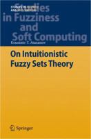 On Intuitionistic Fuzzy Sets Theory 3642291260 Book Cover