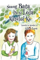 Noong Bata Pa si Lola Katulad Ko (Filipino Edition) B0DSJZ4LYJ Book Cover