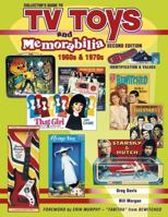 Collectors Guide to TV Toys and Memorabilia: 1960S & 1970s (Collector's Guide to TV Toys and Memorabilia) 1574320947 Book Cover