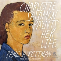 Charlotte Salomon Paints Her Life B0DV3B68XJ Book Cover