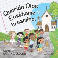 Querido Dios Enséñame tu Camino B09TX14S4P Book Cover