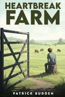 Heartbreak Farm 1918162271 Book Cover