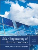 Solar Engineering of Thermal Processes 0471510564 Book Cover