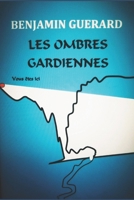 Les Ombres Gardiennes 1099495806 Book Cover