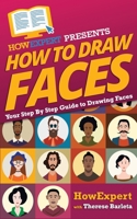 How To Draw Faces 1469963906 Book Cover
