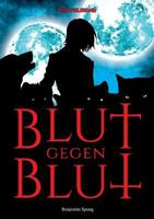 Blut gegen Blut 3734500745 Book Cover