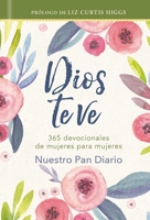 Dios te ve (continuación de Dios te escucha, devocional diario para mujeres)(God Sees Her) (Spanish Edition) 1646411188 Book Cover