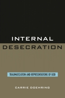 Internal Desecration PB 0819191213 Book Cover