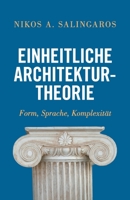 Einheitliche Architekturtheorie: Form, Sprache, Komplexit�t 1914208536 Book Cover
