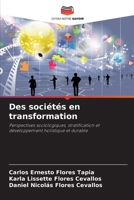 Des sociétés en transformation: Perspectives sociologiques, stratification et développement holistique et durable (French Edition) 6208811732 Book Cover