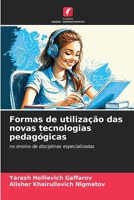Formas de utilização das novas tecnologias pedagógicas (Portuguese Edition) 6207000455 Book Cover