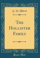 The Hollister Family (Classic Reprint) 1175687022 Book Cover
