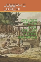 DANGER OF THE EVIL CALLED HUMAN SACRIFICE 167620119X Book Cover