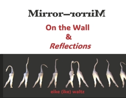 Mirror-Mirror on the Wall & Reflections B0CPSG7J1R Book Cover