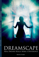 Dreamscape, Real Dreams Really Make a Difference 1631926373 Book Cover