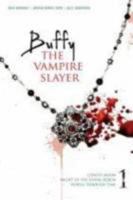 Buffy the Vampire Slayer, Vol. 1 1442412097 Book Cover