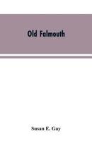 Old Falmouth 9353604303 Book Cover